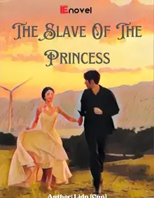 The Slave Of The Princess (Nô Lệ)