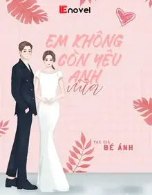 Em Không Còn Yêu Anh Nữa