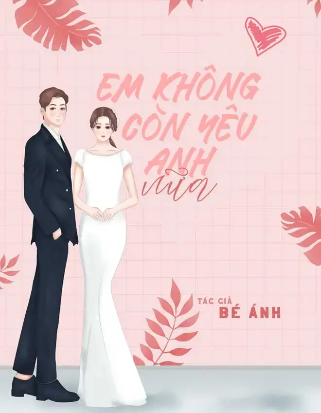 Em Không Còn Yêu Anh Nữa