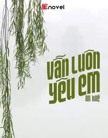 Vẫn Luôn Yêu Em