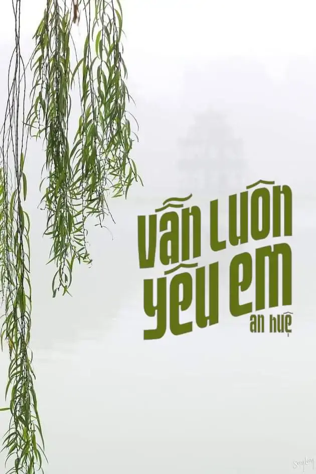 Vẫn Luôn Yêu Em