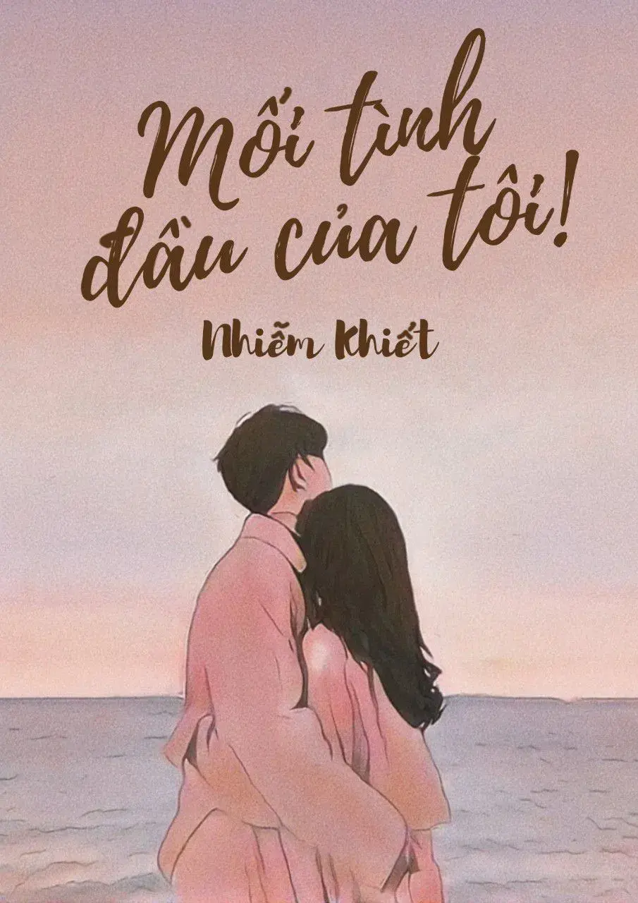 Mối Tình Đầu Của Tôi